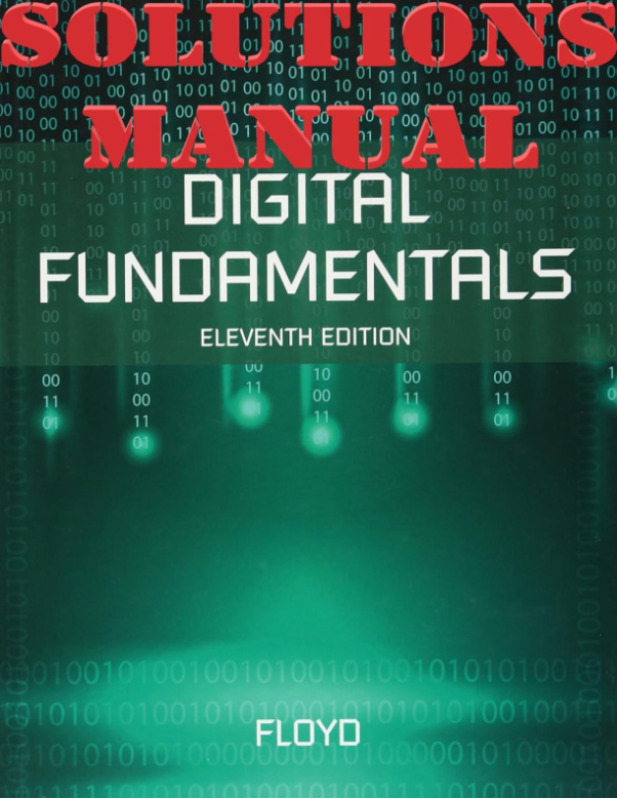 Digital Fundamentals 11th Edition by Thomas Floyd_SOLUTIONS MANUAL
