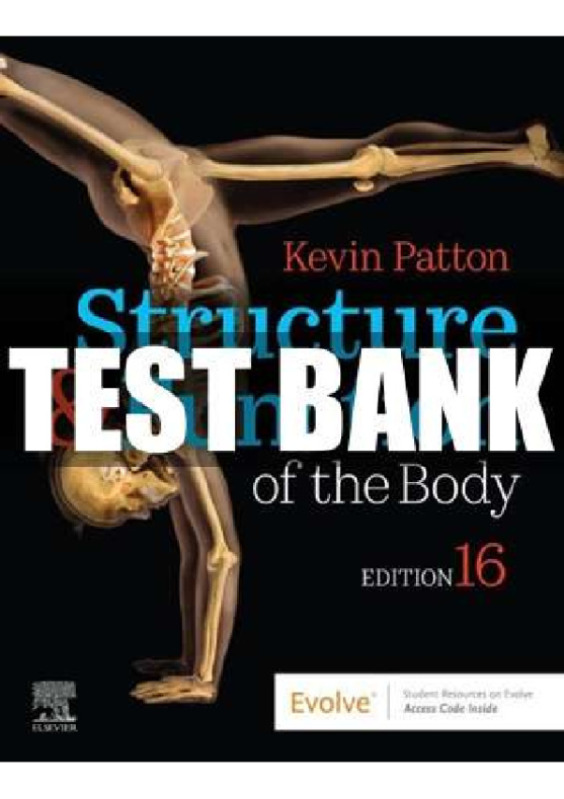 Structure and Function of the Body 16th Edition Patton._TEST BANK