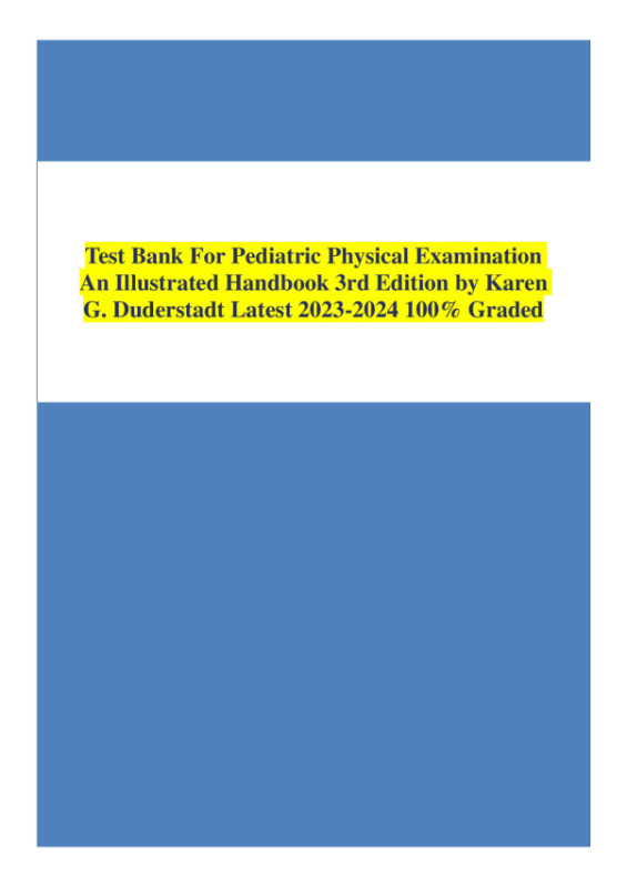 20230617101252_648d8724b3e9d_test_bank_for_pediatric_physical_examination_an_illustrated_handbook_3r (1)