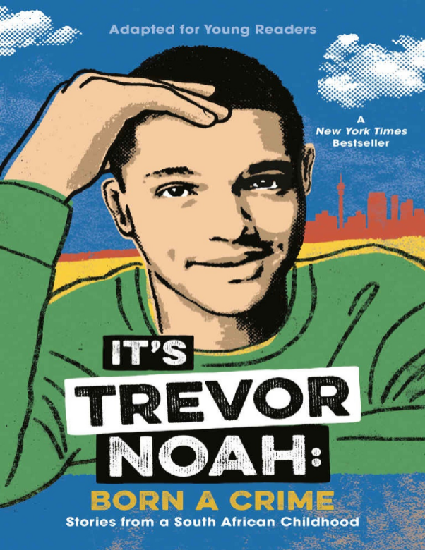 It_s_Trevor_Noah__Born_a_Crime_For_Young_Readers.pdf