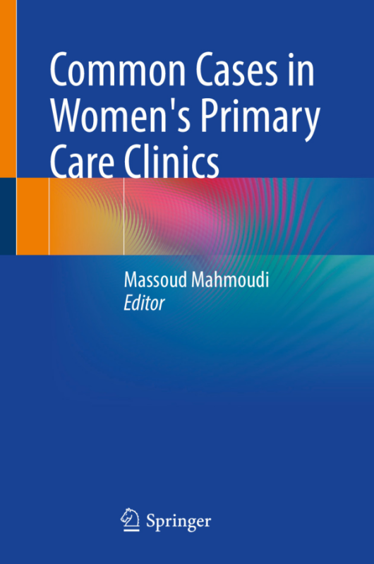 Common_Cases_in_Women_39_s_Primary_Care_Clinics_Mahmoudi_1_ed_2024