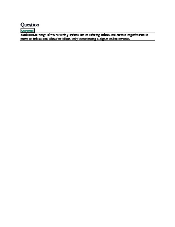 Evaluate the range of restructuring options for an existing 
