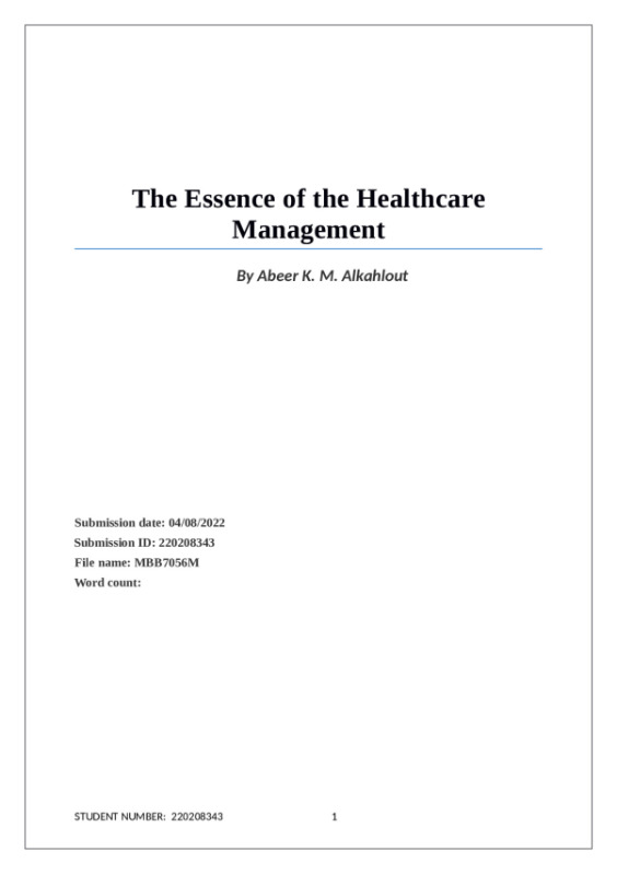 54041_ABEER_ALKAHLOUT_The_Essence_of_the_Healthcare_Management_1193221_481311363__002_.docx