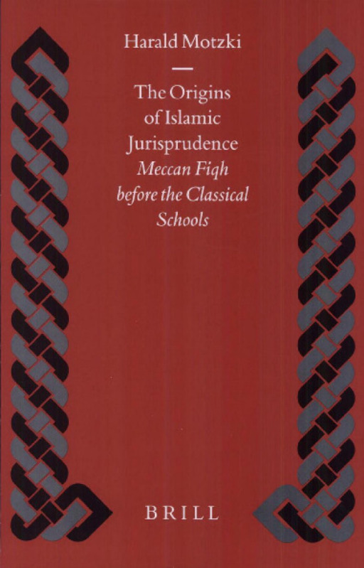 _Islamic_History_and_Civilization_volume_41__Harald_Motzki___The_Origins_of_Islamic_Jurisprudence__M