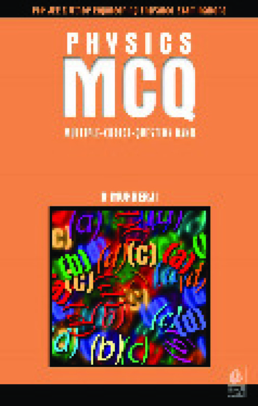 Physics_MCQ_Objective_Multiple_Choice_Question_Bank_for_IIT_JEE_NSEP_INPhO_International_Olympiad_En