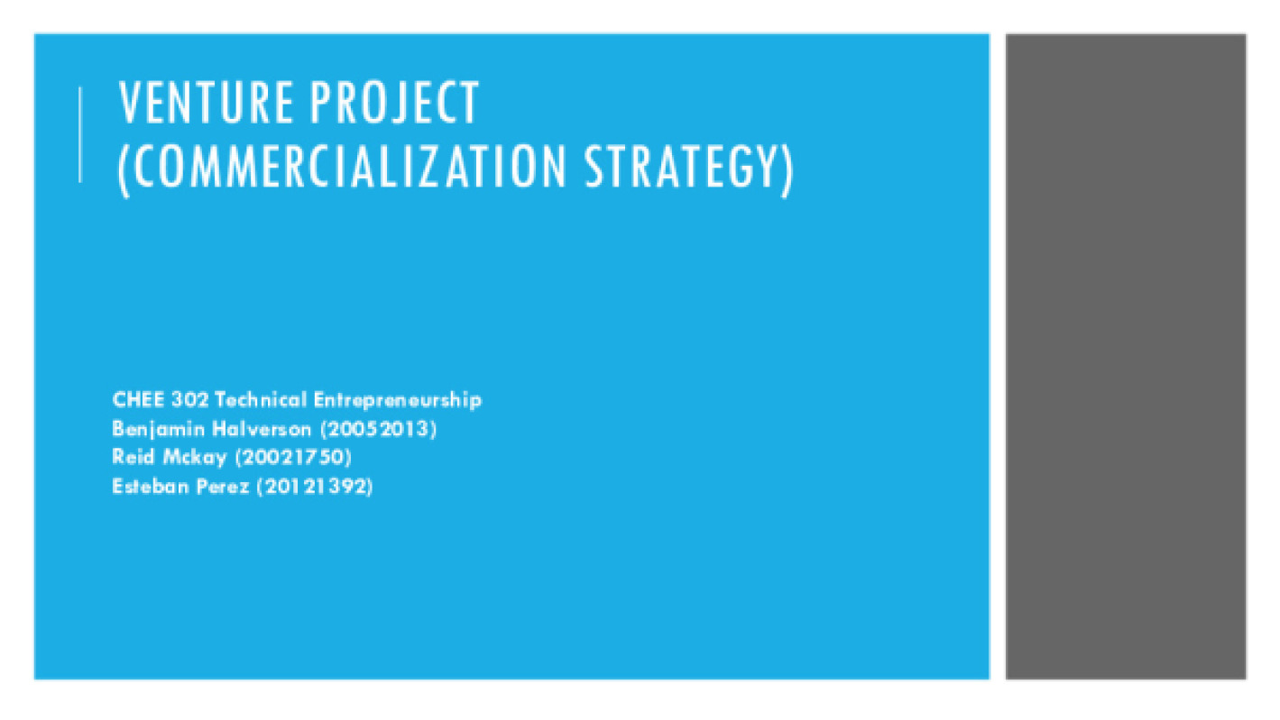 CHEE_302_Venture_Project___Commercialization_Strategy.pdf