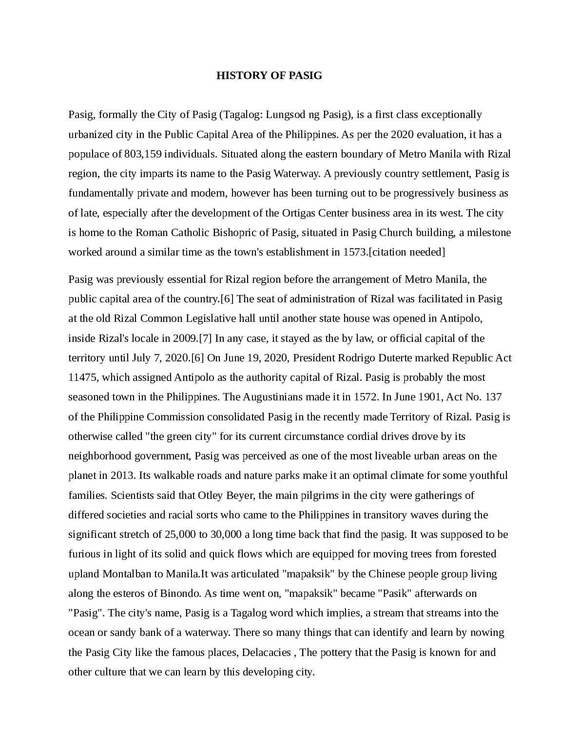 HISTORY OF PASIG  Pasig, formally the City of Pasig (Tagalog: Lungsod ng Pasig), is a first class exceptionally  urbaniz... preview image