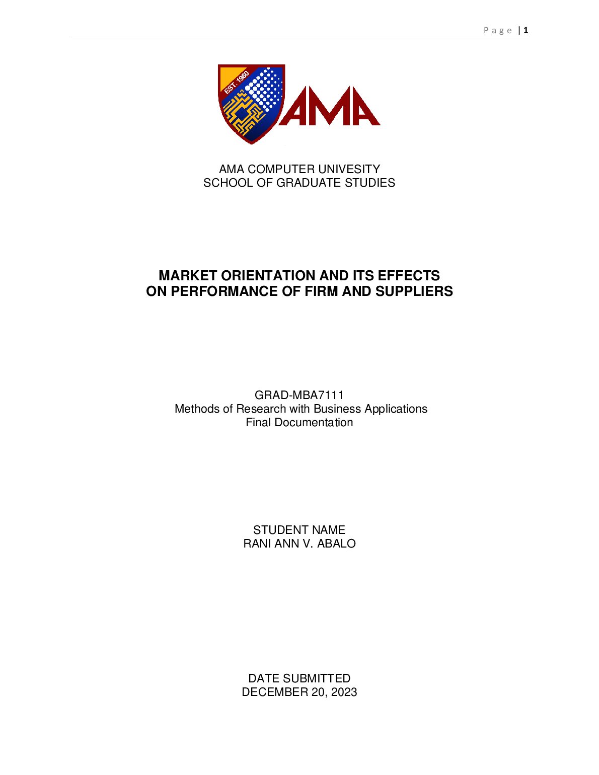 AMA COMPUTER UNIVESITY SCHOOL OF GRADUATE STUDIES MARKET ORIENTATION AND ITS EFFECTS ON PERFORMANCE OF FIRM AND SUPPLIER... preview image