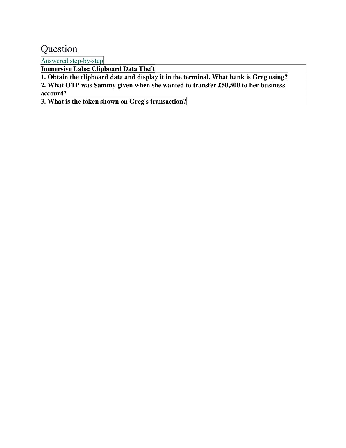 Immersive Labs: Clipboard Data Theft 1. Obtain the clipboard data and display it in the terminal. What bank is Greg usin... preview image