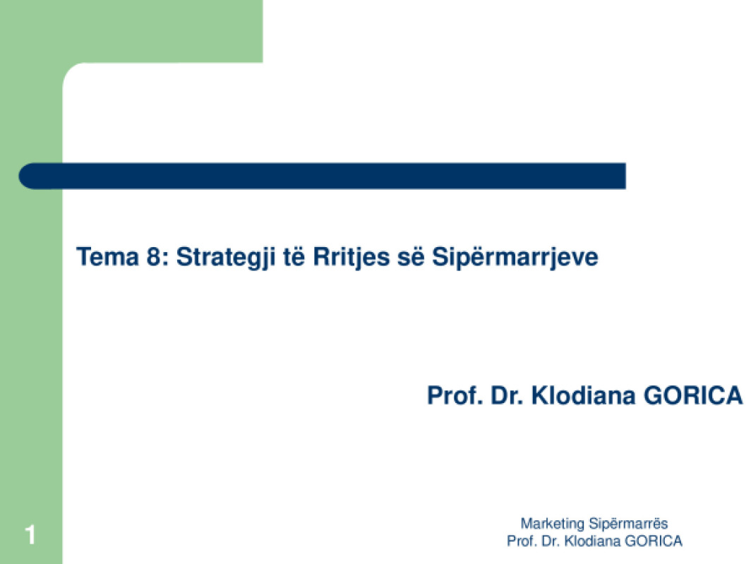 Tema 8: Strategji të Rritjes së Sipërmarrjeve Prof. Dr. Klodiana GORICA 2020. preview image
