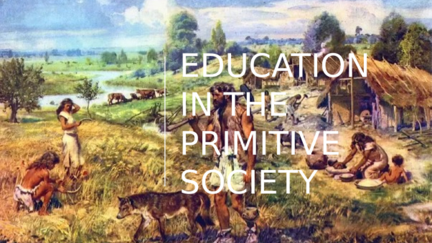 EDUCATION_IN_THE_PRIMITIVE_SOCIETY.pptx