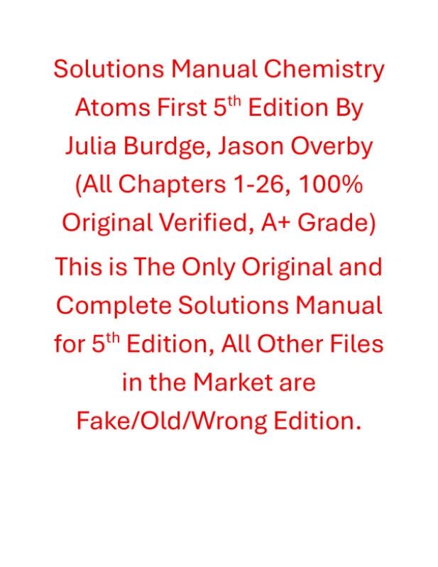 Solutions Manual Chemistry Atoms First 5th Edition By Julia Burdge, Jason Overby preview image