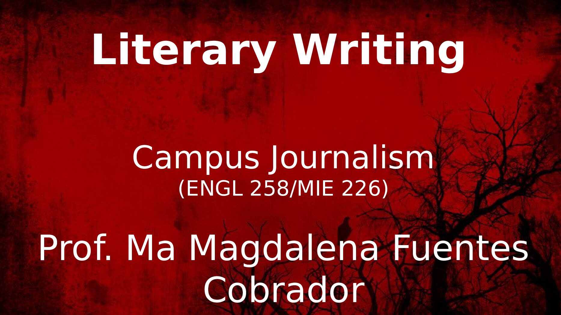 Literary Writing Campus Journalism (ENGL 258/MIE 226) preview image