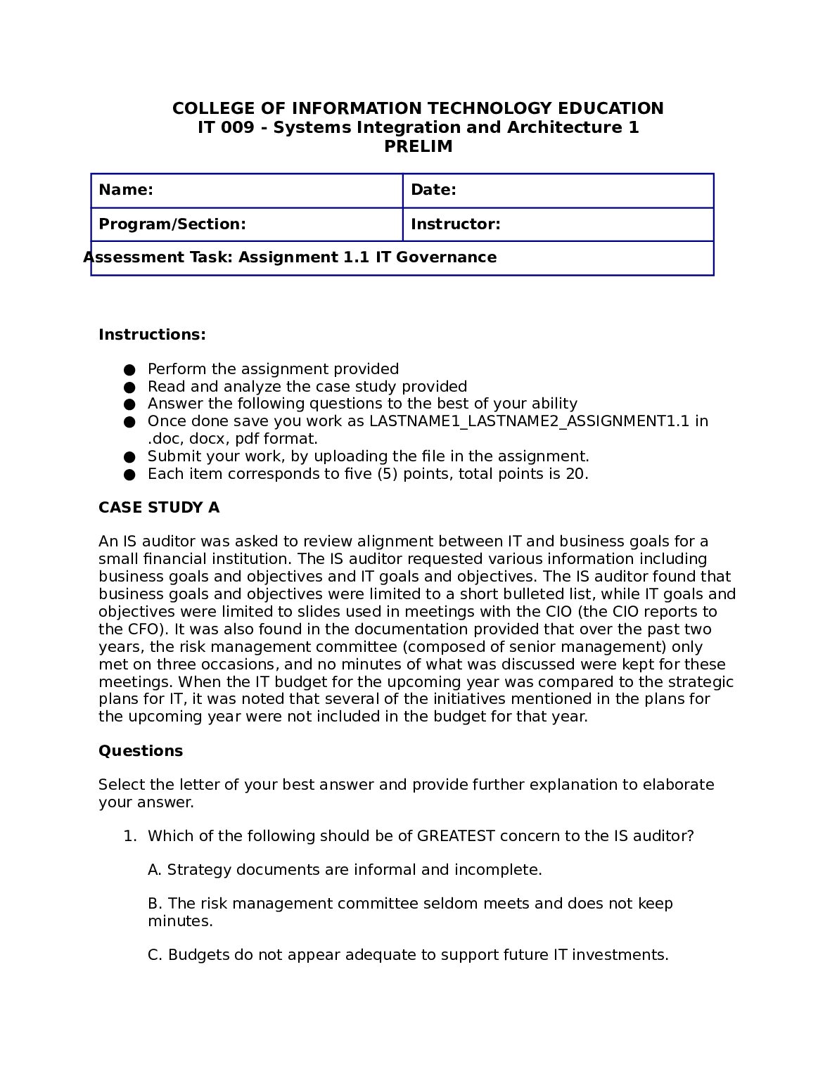COLLEGE OF INFORMATION TECHNOLOGY EDUCATION IT 009 - Systems Integration and Architecture 1 PRELIM preview image