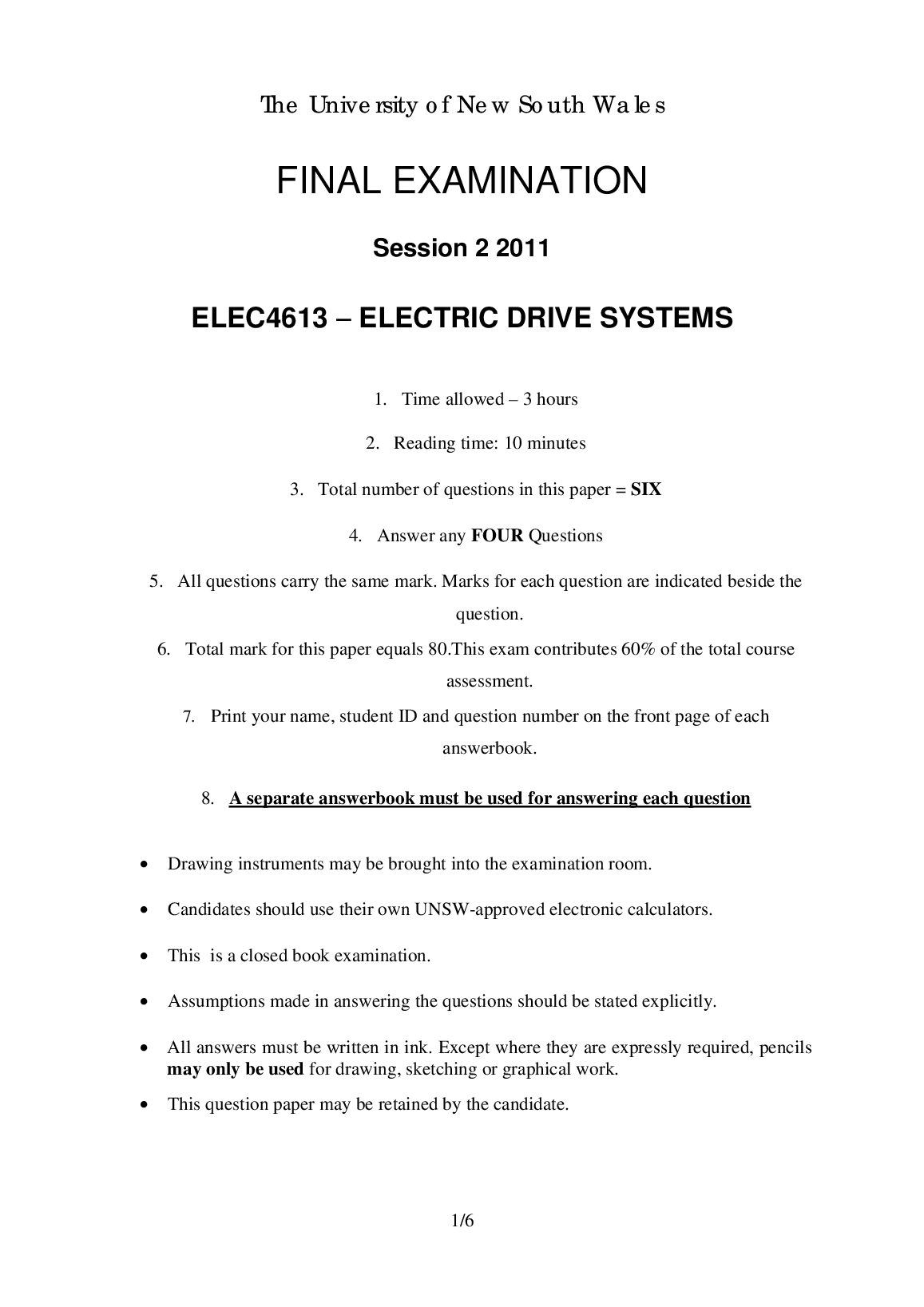 The University of New South Wales FINAL EXAMINATION Session 2 2011 ELEC4613  ELECTRIC DRIVE SYSTEMS preview image