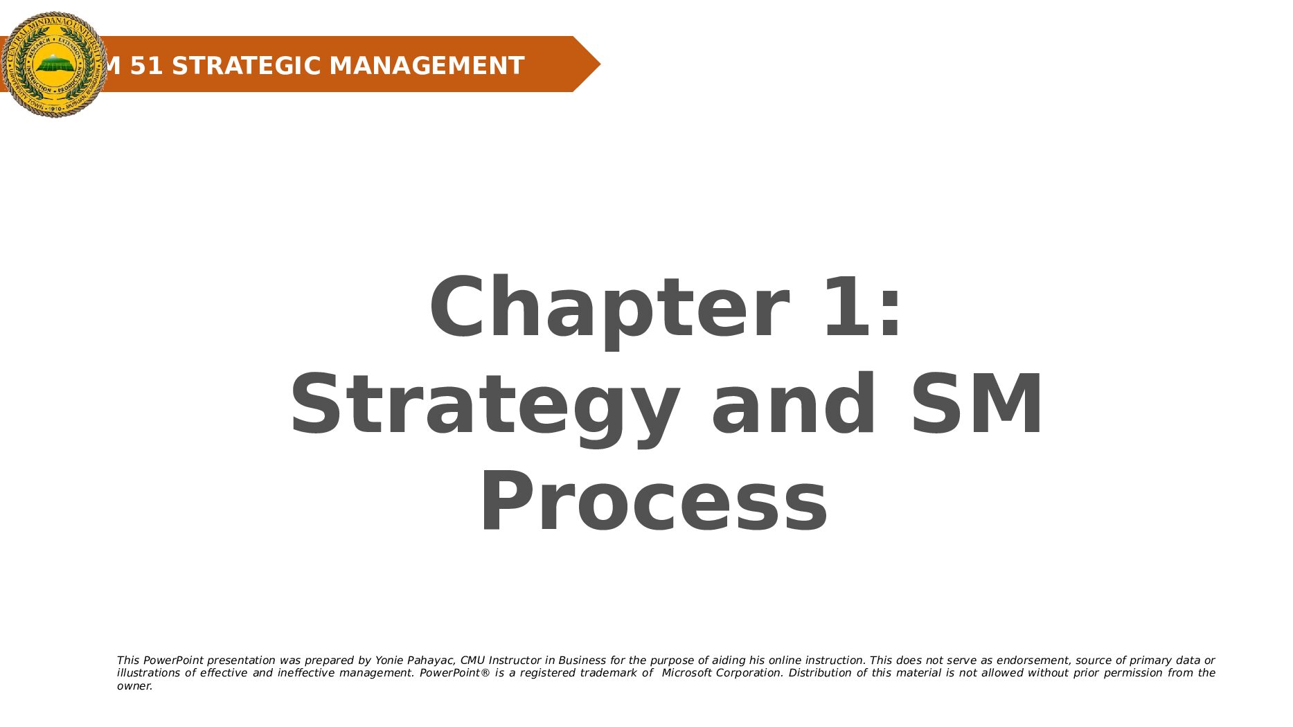 CBM 51 STRATEGIC MANAGEMENT: Strategy and SM Process preview image