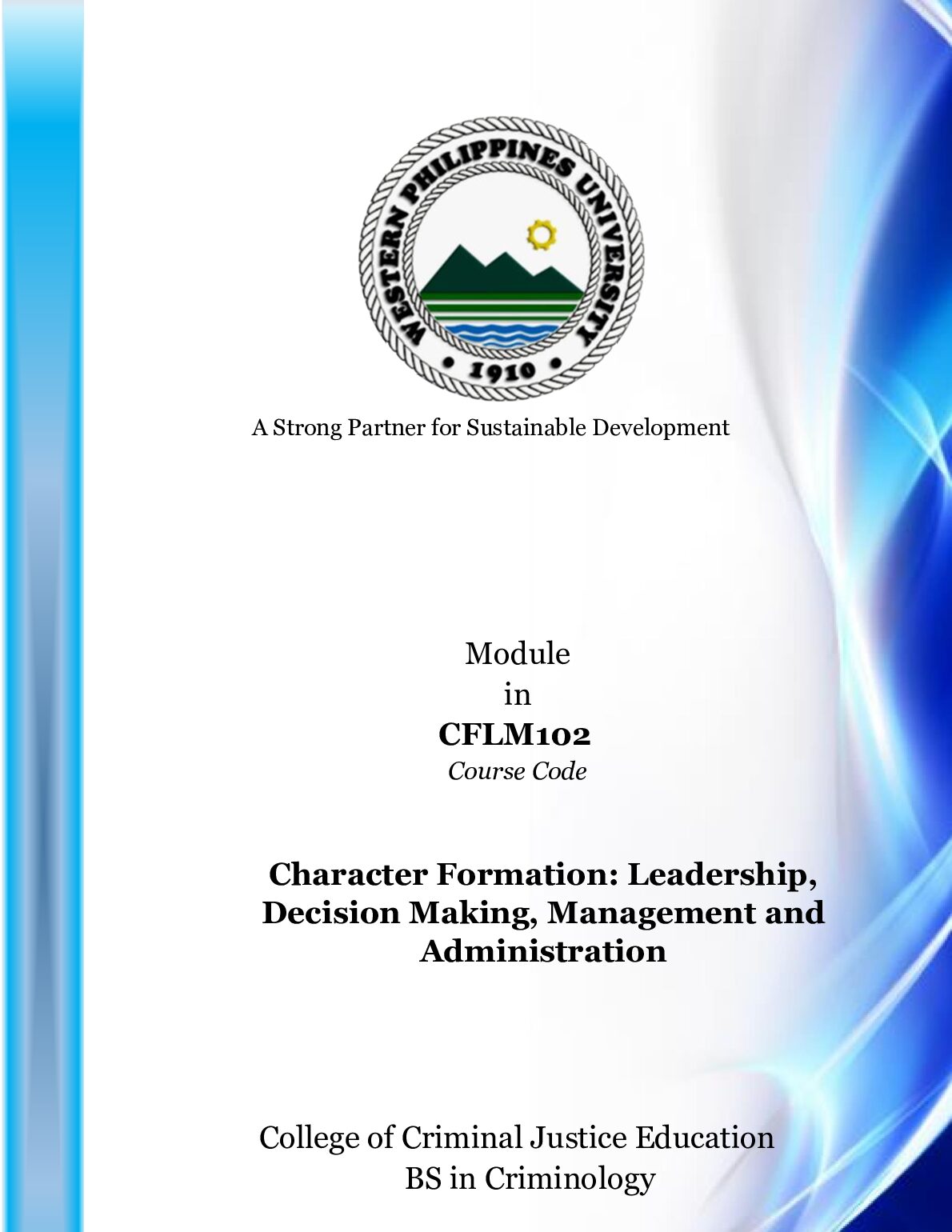CFLM 102 Course Code Character Formation: Leadership, Decision Making, Management and Administration preview image