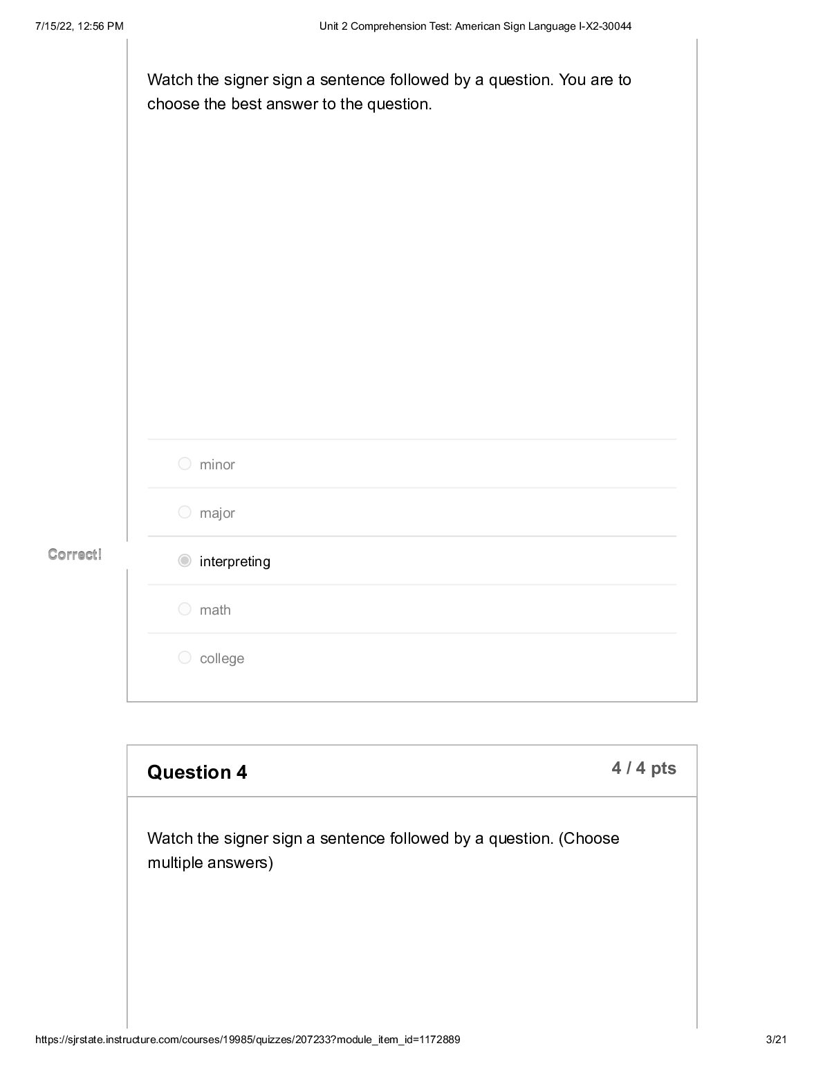 American Sign Language  Unit 2 Comprehension Test: Score for this quiz: 37 out of 40 document preview page 3