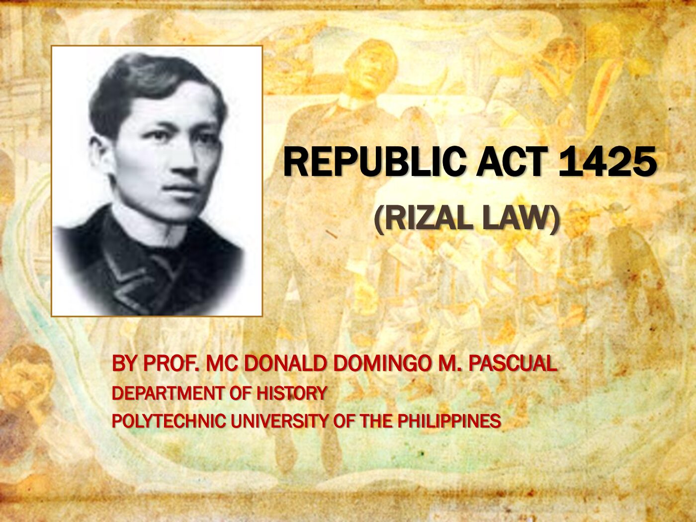 REPUBLIC ACT 1425 (RIZAL LAW) WHY IS THERE A NEED FOR A LAW THAT INCORPORATES COURSES ON THE LIFE, WORKS AND IDEAS OF JO... preview image