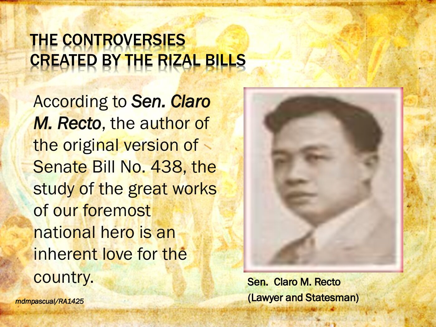 REPUBLIC ACT 1425 (RIZAL LAW) WHY IS THERE A NEED FOR A LAW THAT INCORPORATES COURSES ON THE LIFE, WORKS AND IDEAS OF JOSE RIZAL IN THE CURRICULA OF A... document preview page 6