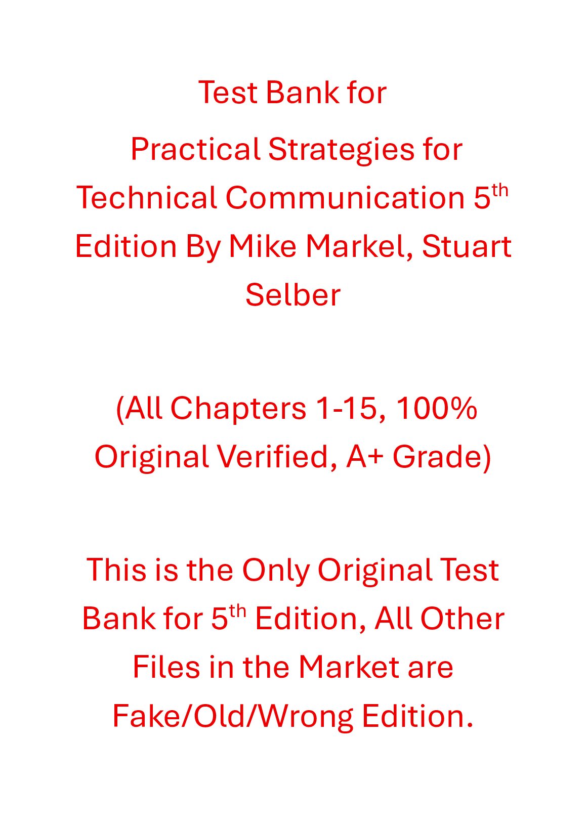 Test Bank Practical Strategies for Technical Communication 5th Edition By Mike Markel, Stuart Selber (Macmillan) preview image