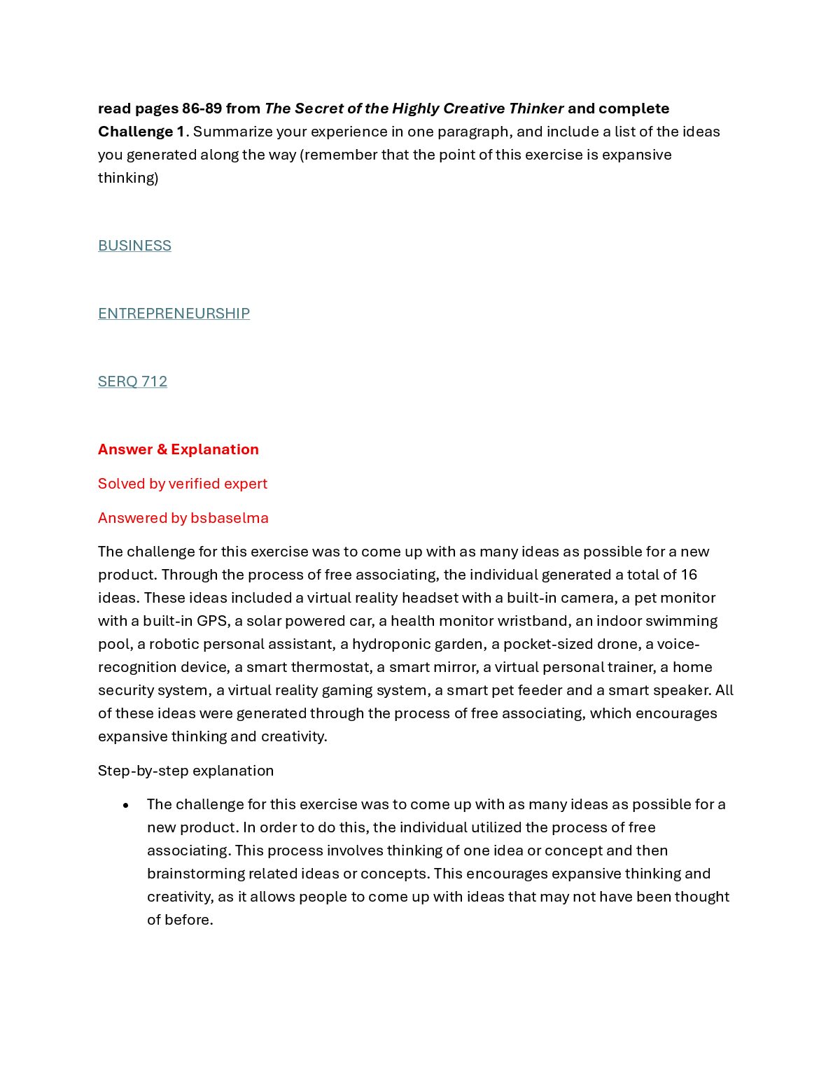 read pages 86-89 from The Secret of the Highly Creative Thinker and complete Challenge 1. Summarize your experience in o... preview image