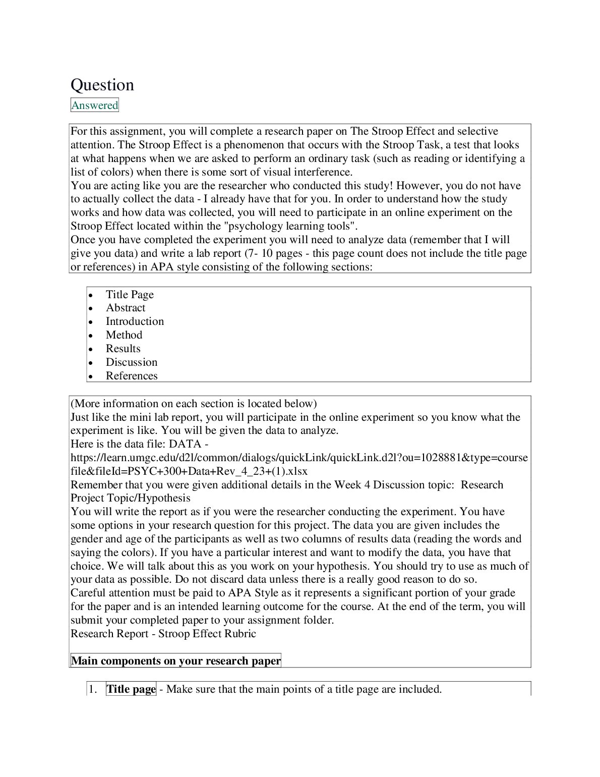 For this assignment, you will complete a research paper on The Stroop Effect and selective attention. The Stroop Effect... preview image