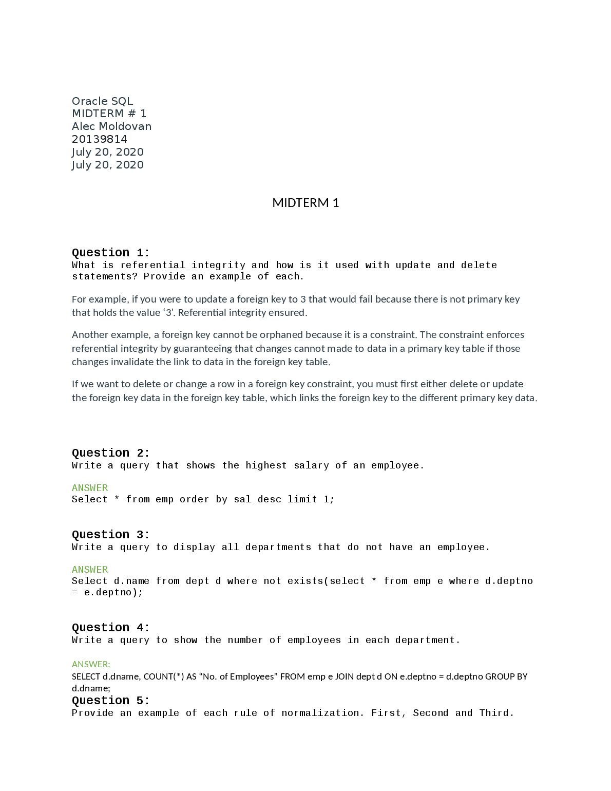 Oracle SQL MIDTERM # 1 Alec Moldovan 20139814 July 20, 2020 preview image