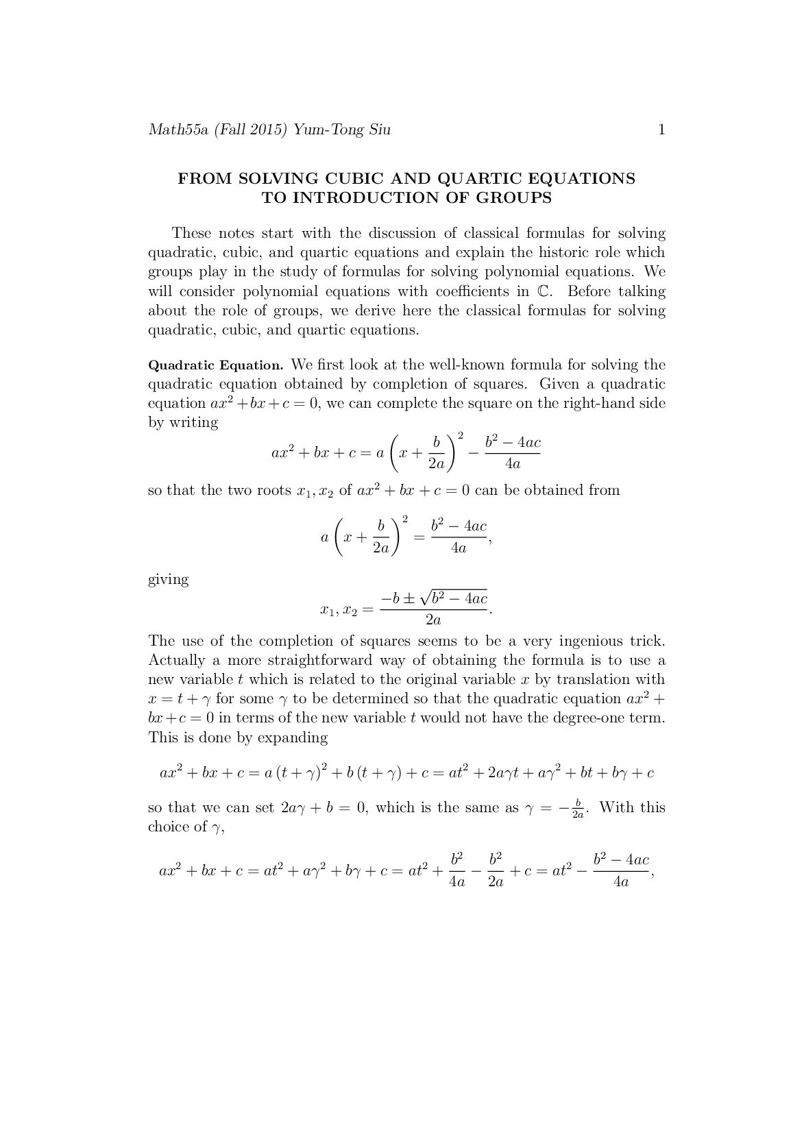 Math55a (Fall 2015) Yum-Tong Siu 1 FROM SOLVING CUBIC AND QUARTIC EQUATIONS TO INTRODUCTION OF GROUPS preview image