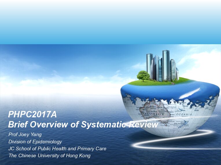 PHPC 2017 Brief Overview of Systematic Reviews. preview image