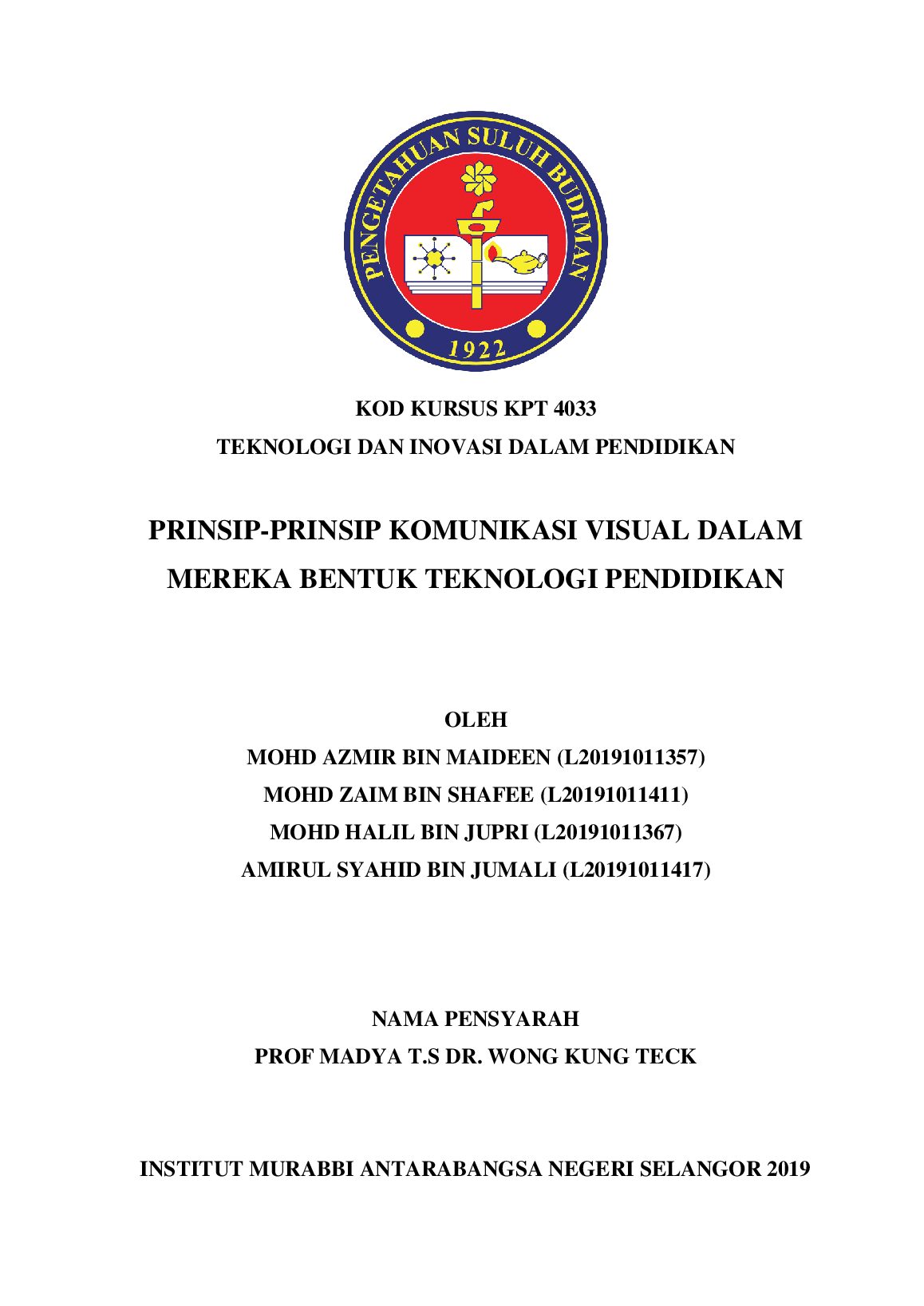 PRINSIP-PRINSIP KOMUNIKASI VISUAL DALAM MEREKA BENTUK TEKNOLOGI PENDIDIKAN preview image