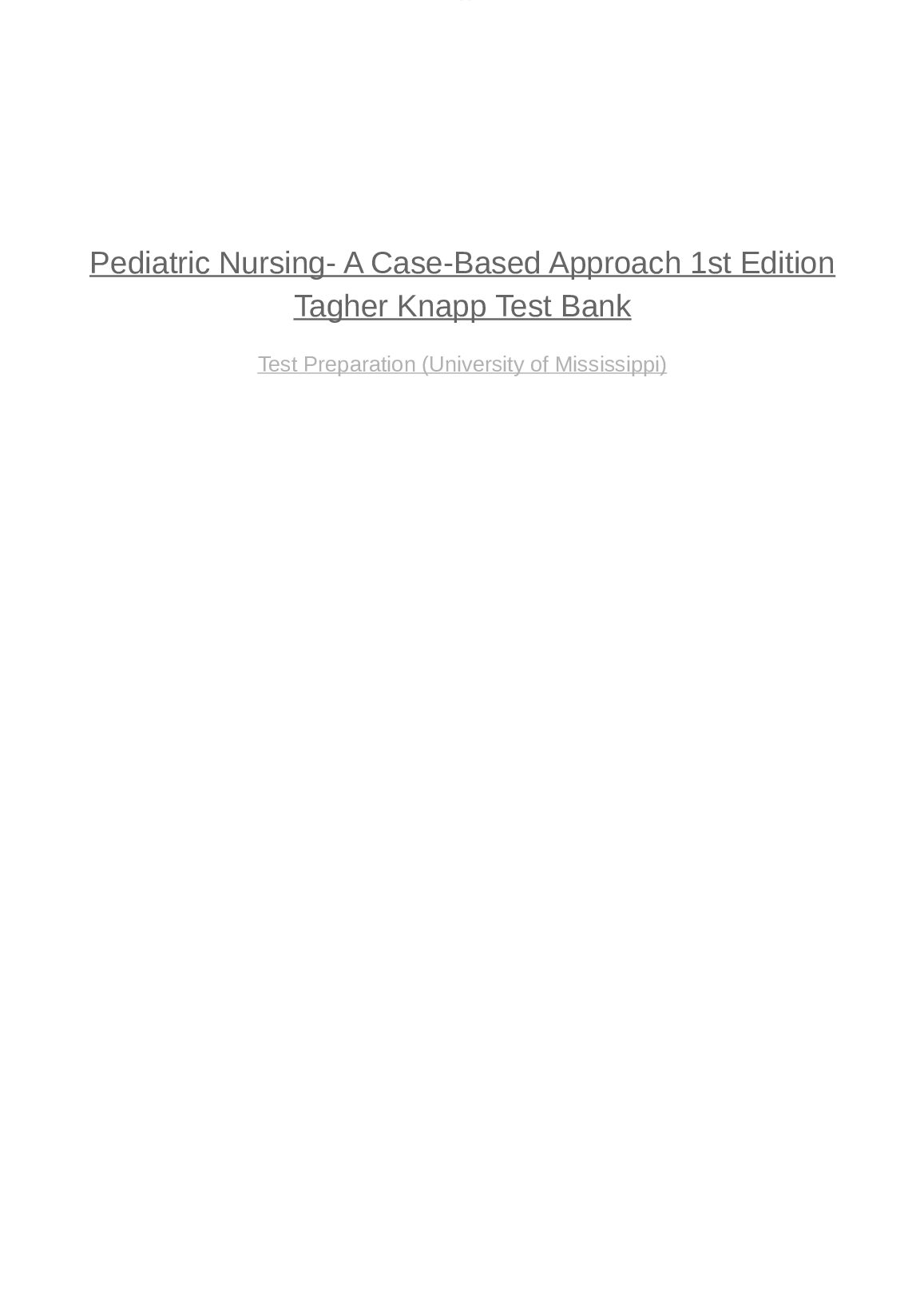 Pediatric Nursing A Case-Based Approach 1st Edition Tagher Knapp Test Bank preview image