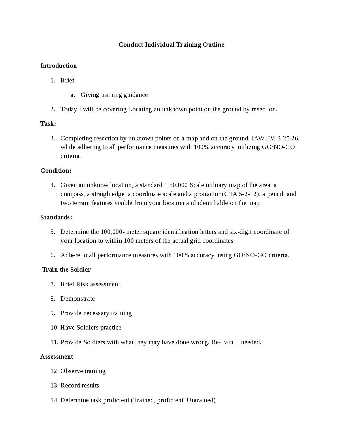 Conduct Individual Training Outline | Completing resection by unknown points on a map and on the ground. IAW FM 3-25.26.... preview image