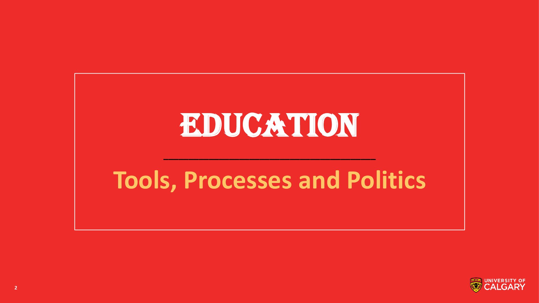 Education  Tools, Processes and Politics preview image