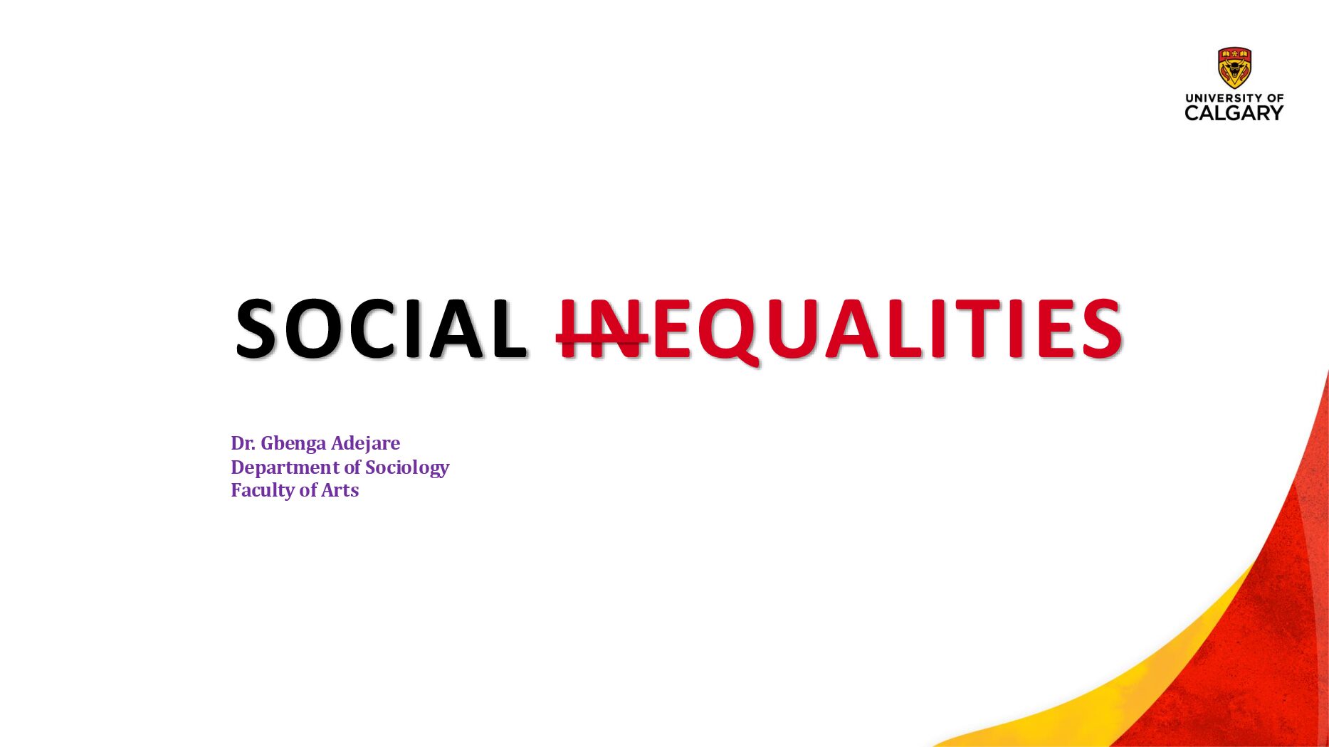SOCIAL INEQUALITIES Dr. Gbenga Adejare Department of Sociology Faculty of Arts preview image