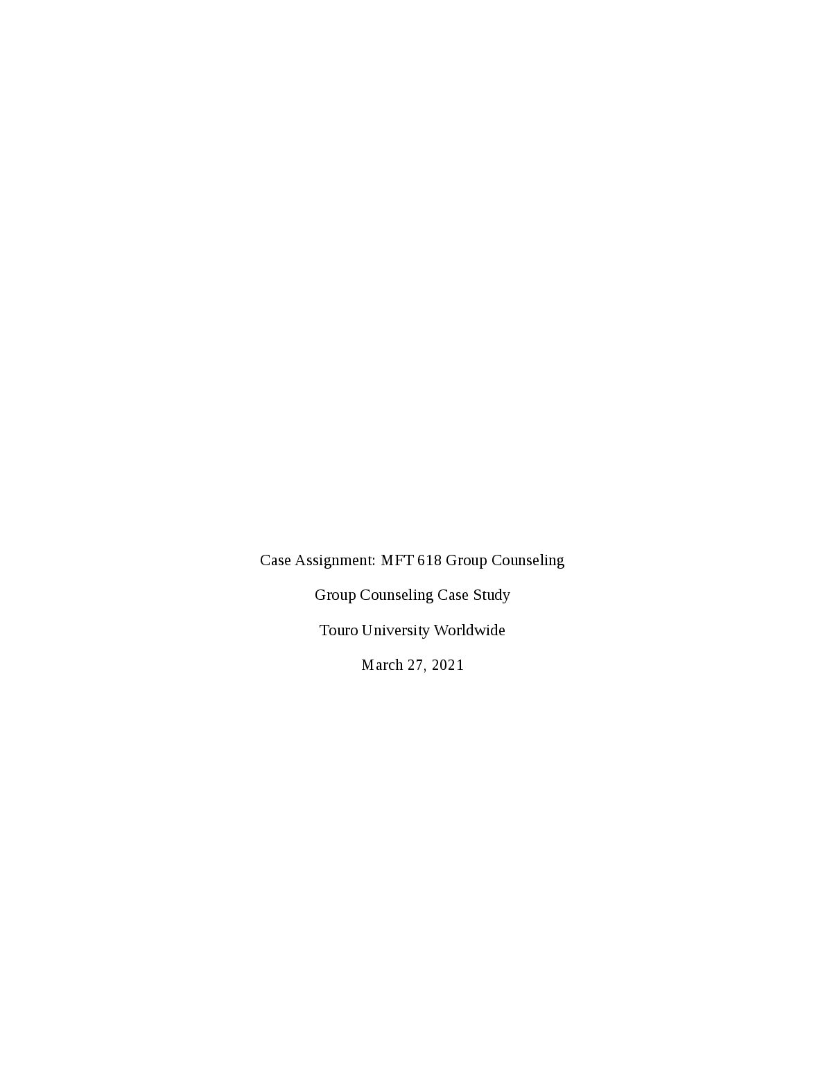 MFT 618 Group Counseling  Group Counseling Case Study preview image