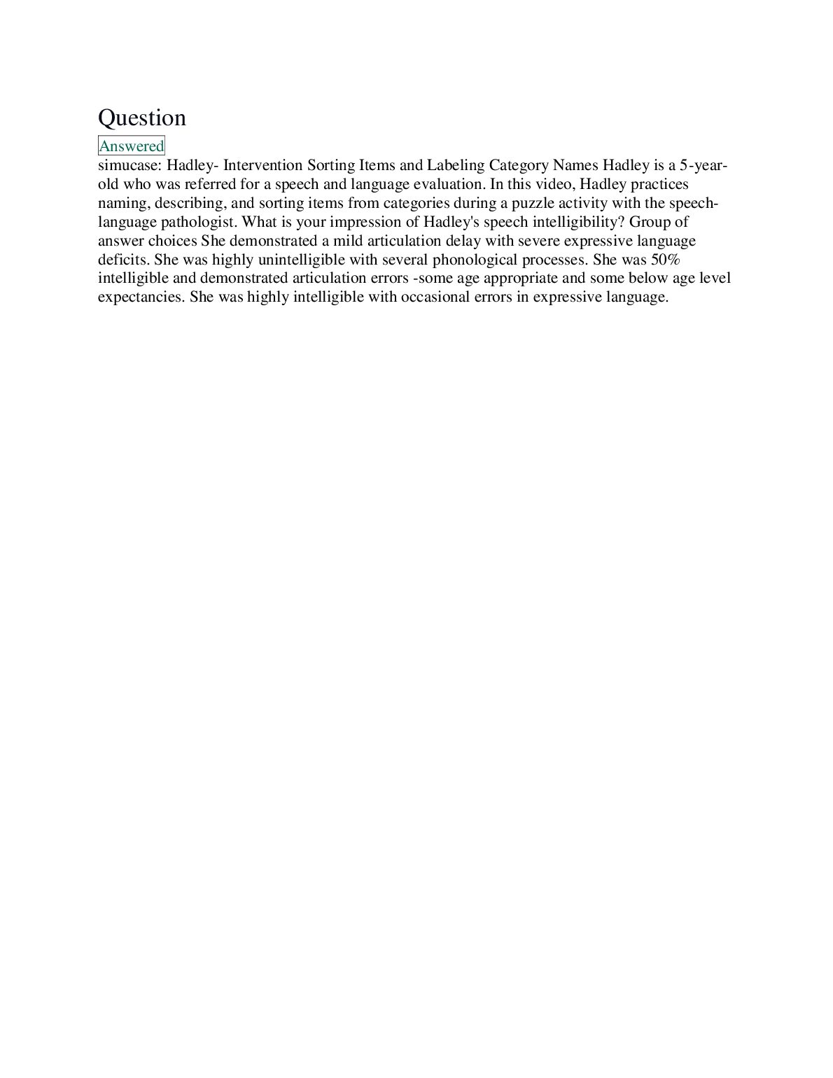 simucase: Hadley- Intervention Sorting Items and Labeling Category Names Hadley is a 5-yearold who was referred for a sp... preview image