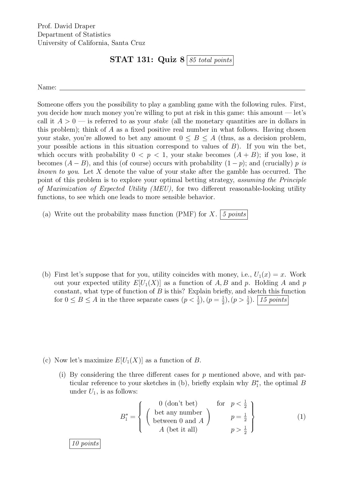 STAT 131: Quiz 8 85 total points Quiz 8 preview image
